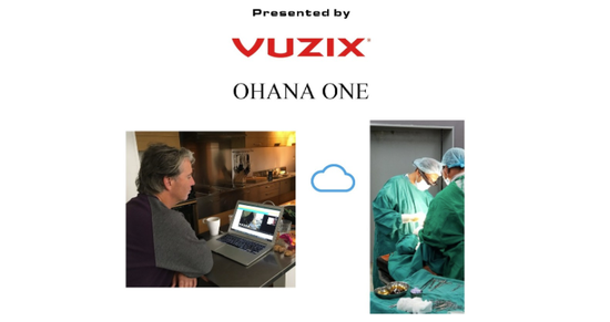 Vuzix与外科培训组织Ohana One合作
